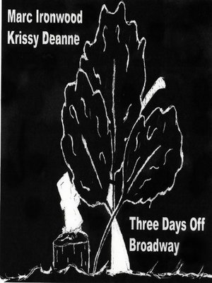 cover image of Three Days Off Broadway